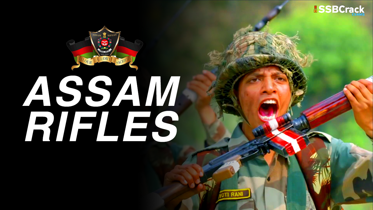 Assam Rifles - Sentinels of the North East