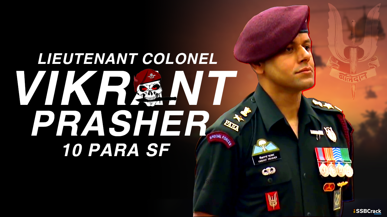 Lt Col Vikrant Prasher 10 PARA SF