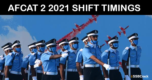 AFCAT-2-2021-SHIFT-TIMINGS