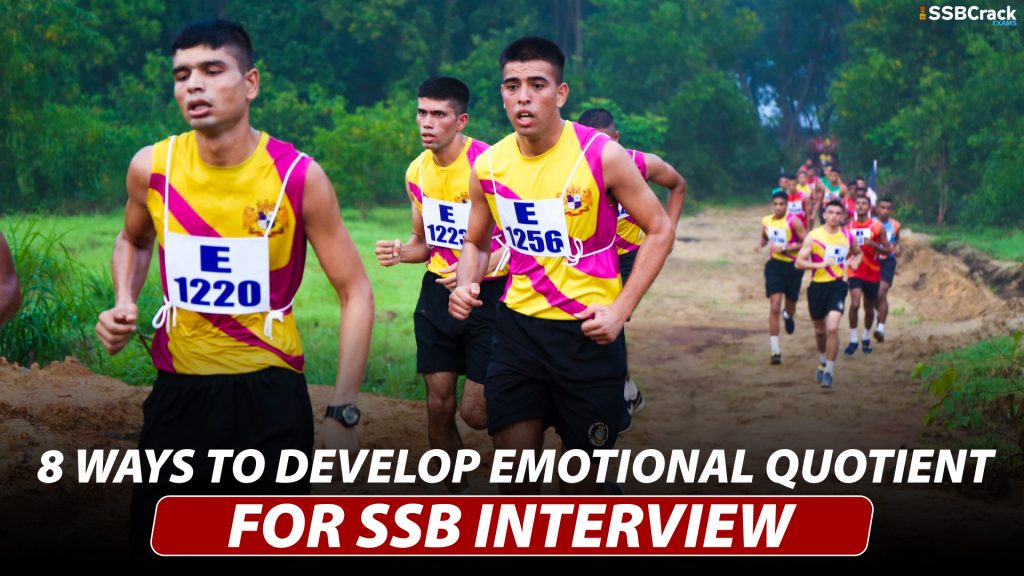 8 Ways To Develop Emotional Quotient For SSB Interview