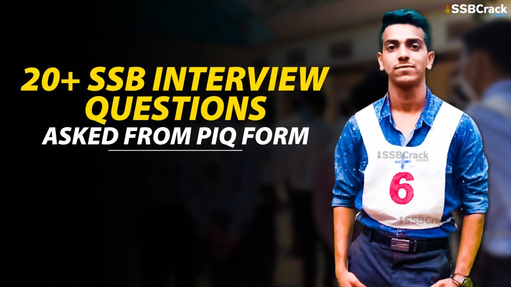 20 SSB Interview Questions Asked From PIQ Form