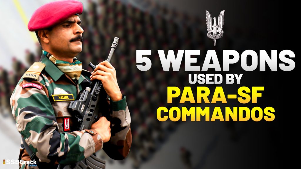 5 Weapons Used By PARA-SF Commandos