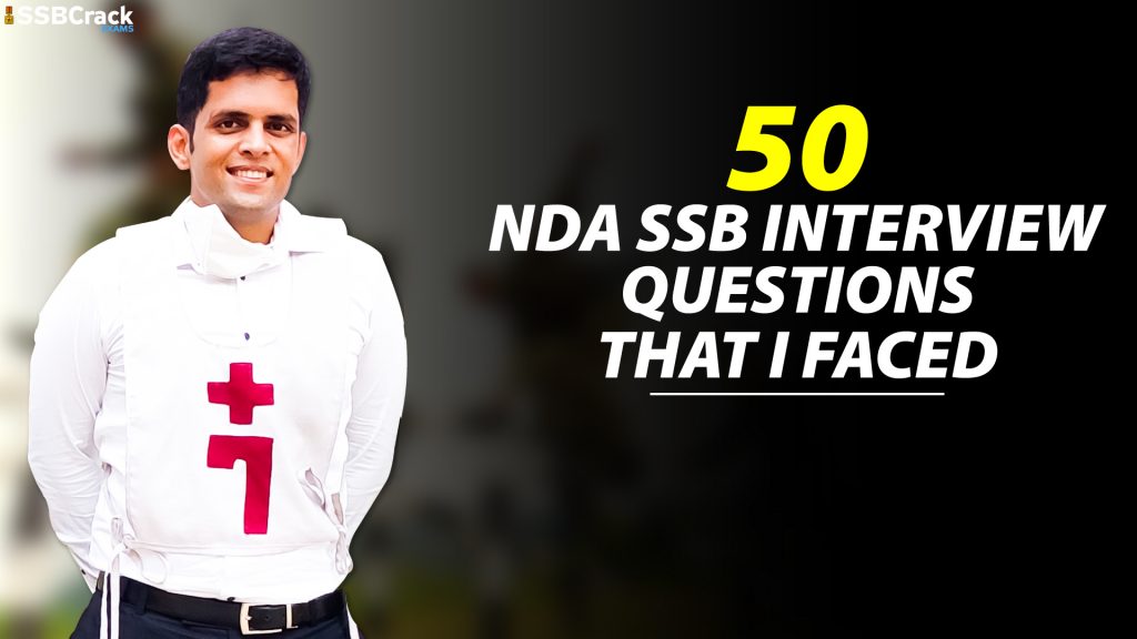 50 NDA SSB Interview Questions That I Faced