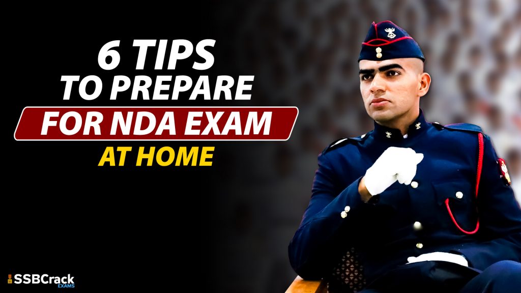 6 Tips to Prepare for NDA Exam at Home
