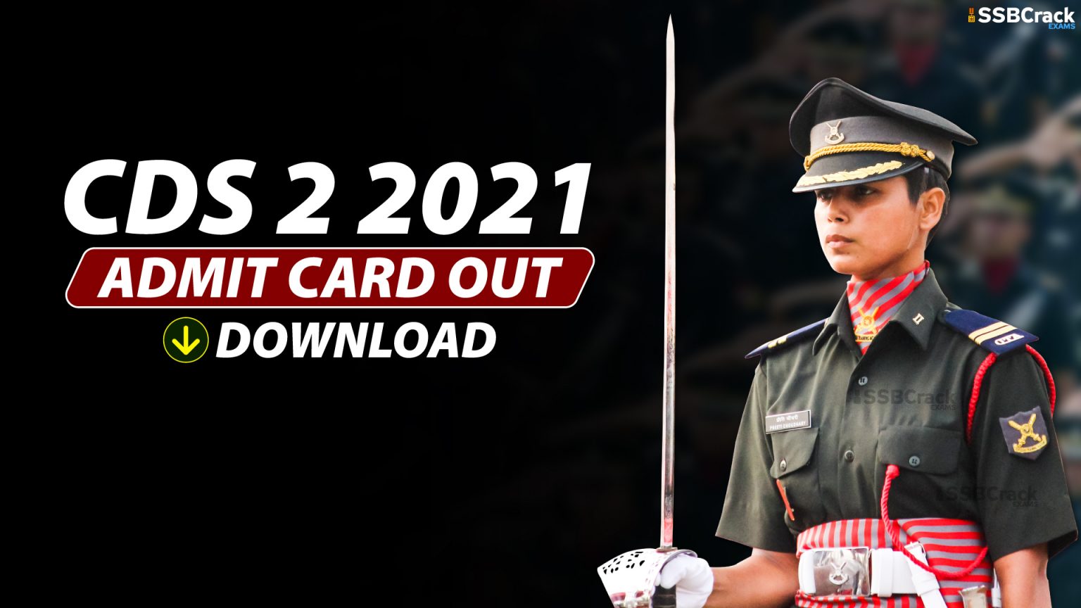 CDS 2 2021 Admit Card Out Now – Download UPSC CDS Exam Hall Ticket