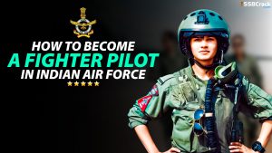 4 Ways To Become Fighter Pilot In Indian Air Force 2022