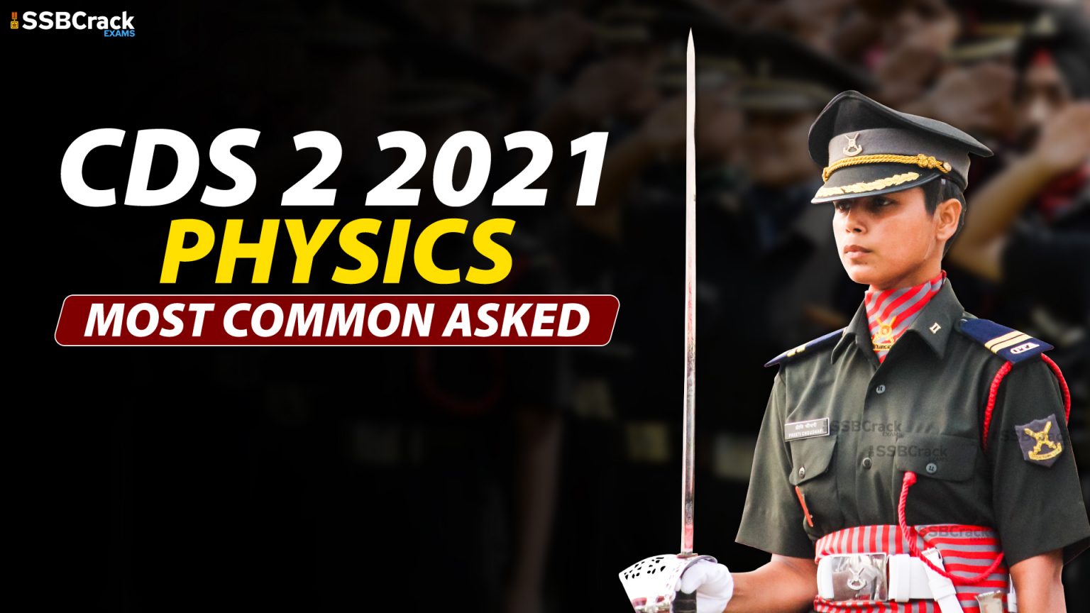 300 Most Commonly Asked Questions In Physics For CDS 2 2021 Exam
