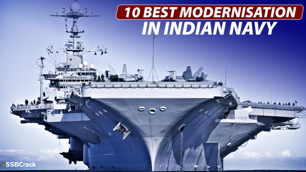 10 Best Modernisation in Indian Navy