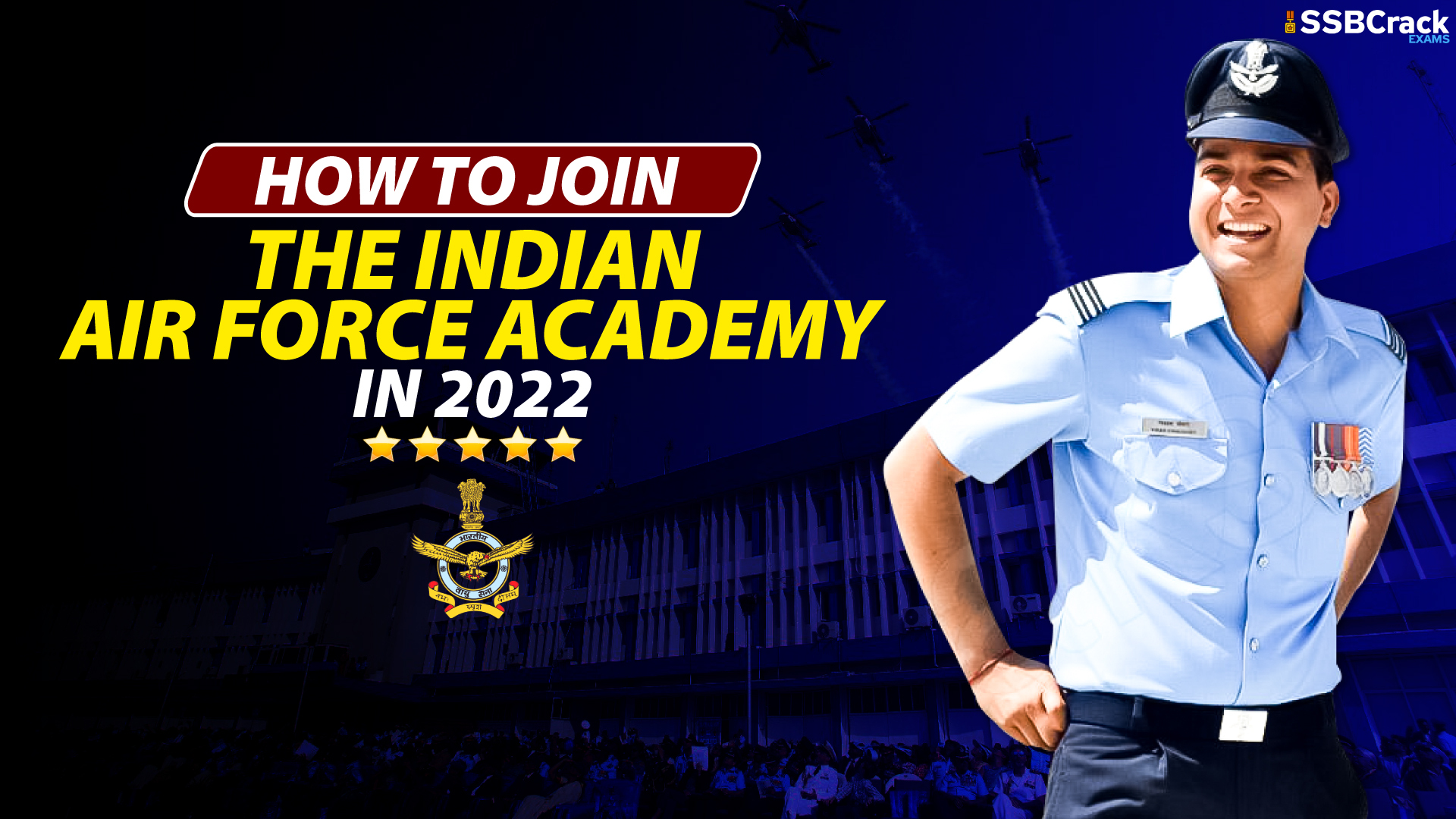 How To join The Indian Air Force Academy In 2022