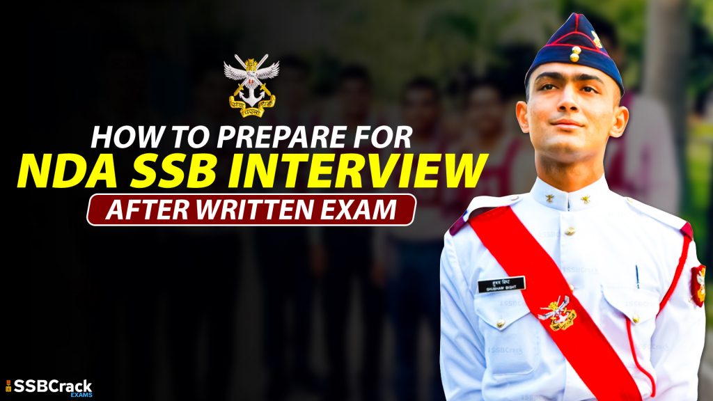 How To Prepare for NDA SSB Interview After Written Exam
