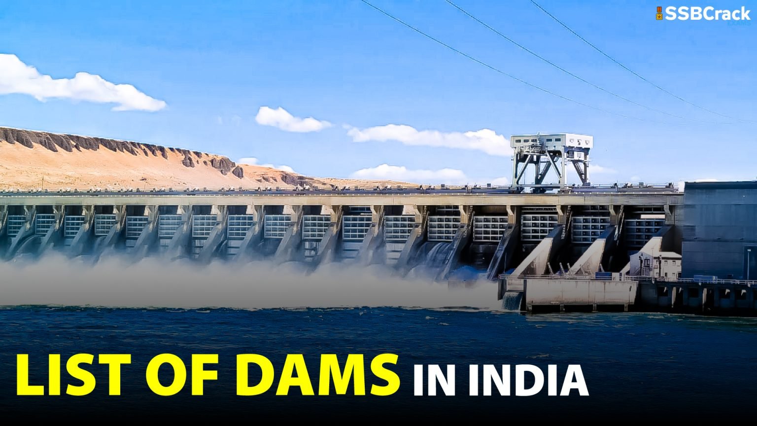 List Of Dams In India [Highest, Longest, Largest, Oldest & State-Wise List]