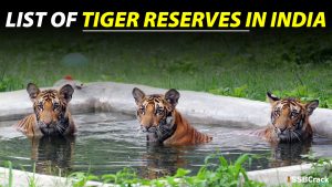 List Of Tiger Reserves In India