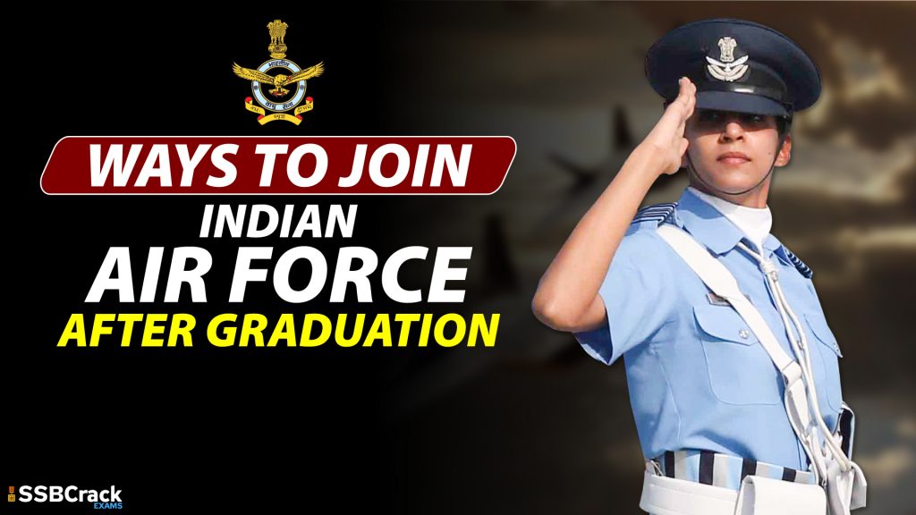Ways to join indian Air Force after graduation 1