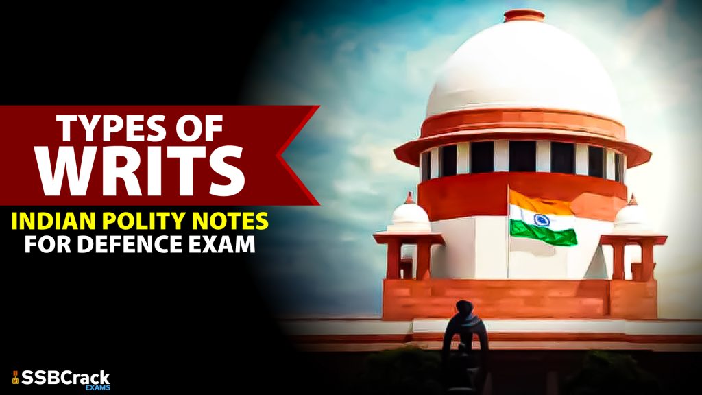 Types of Writs Indian Polity Notes for Defence Exam