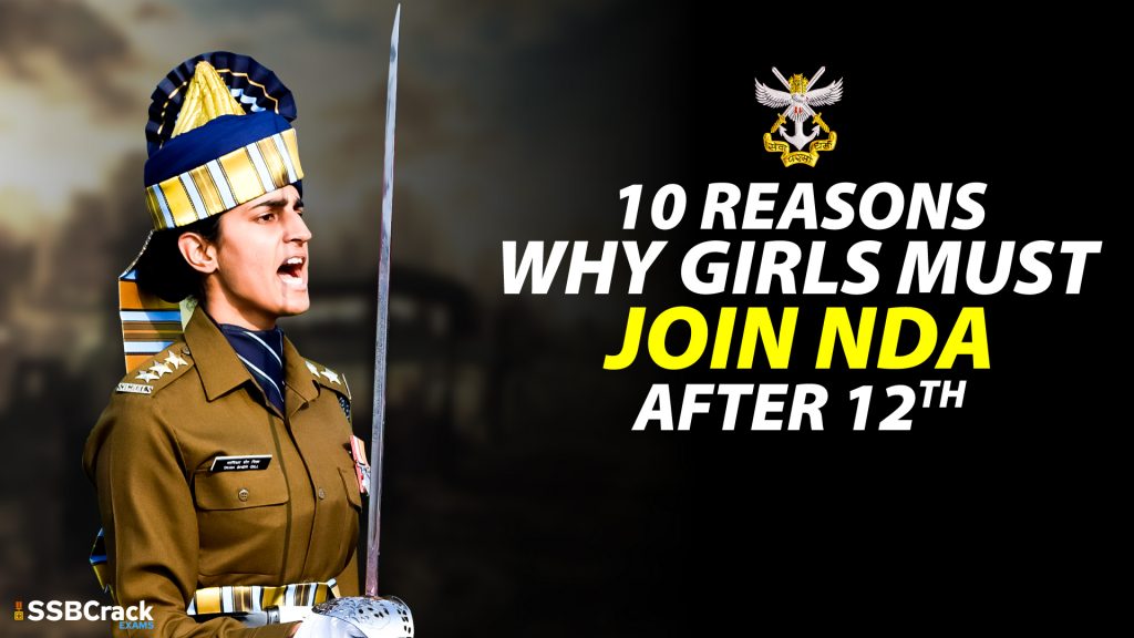 10 Reasons Why Girls Must Join NDA After 12th 1