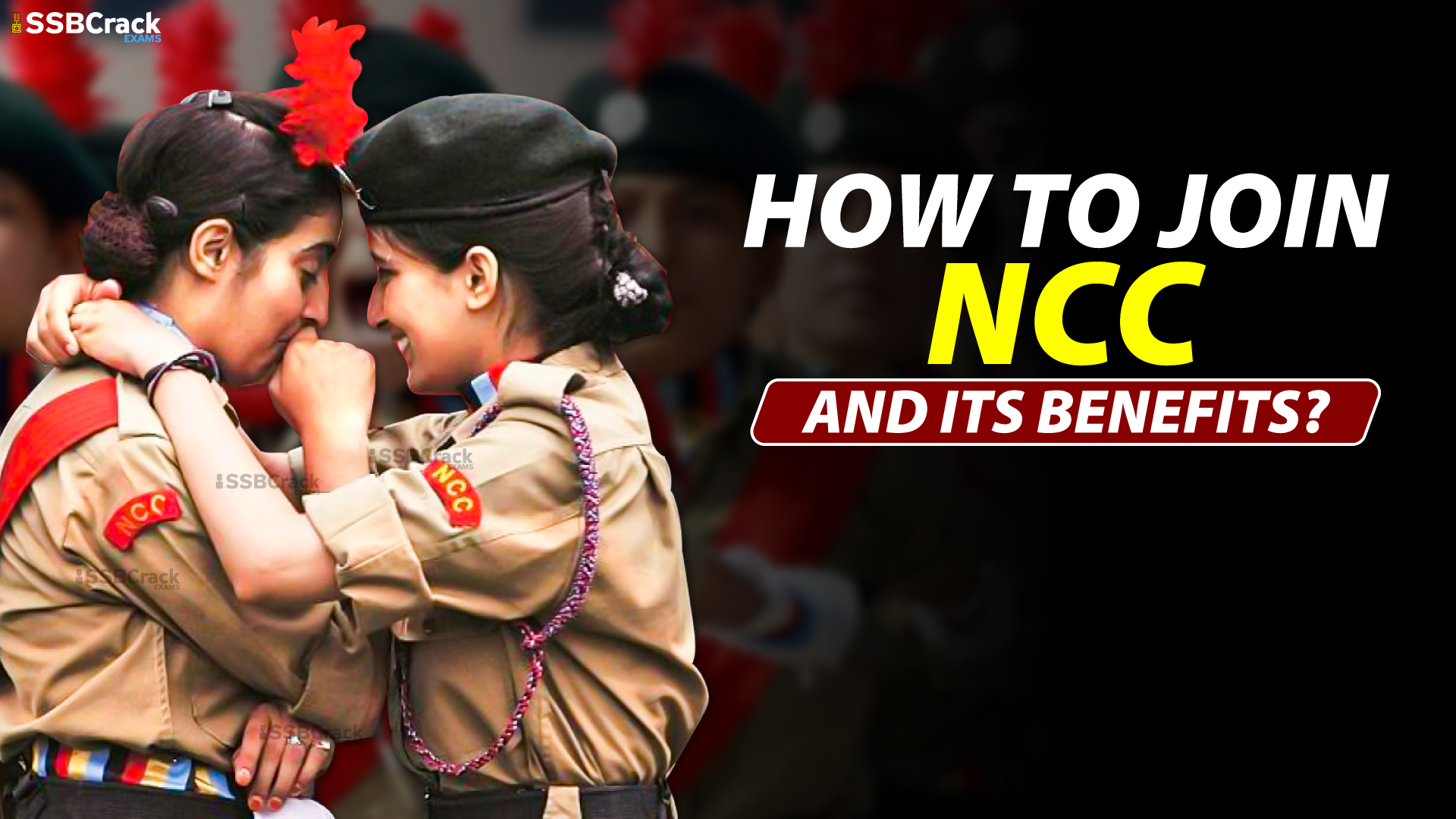How To Join NCC And Its Benefits 