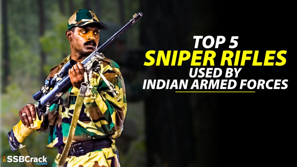 Top 5 Sniper Rifles Used By Indian Armed Forces