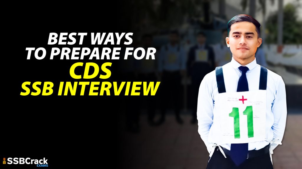 Best Ways To Prepare For CDS SSB interview