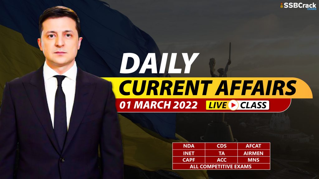 1 March 2022 Daily Current Affairs With Video Lecture [DOWNLOAD PDF]