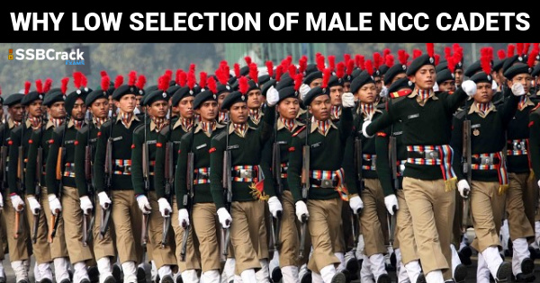 why low selection of male ncc cadets in ssb interview and armed forces