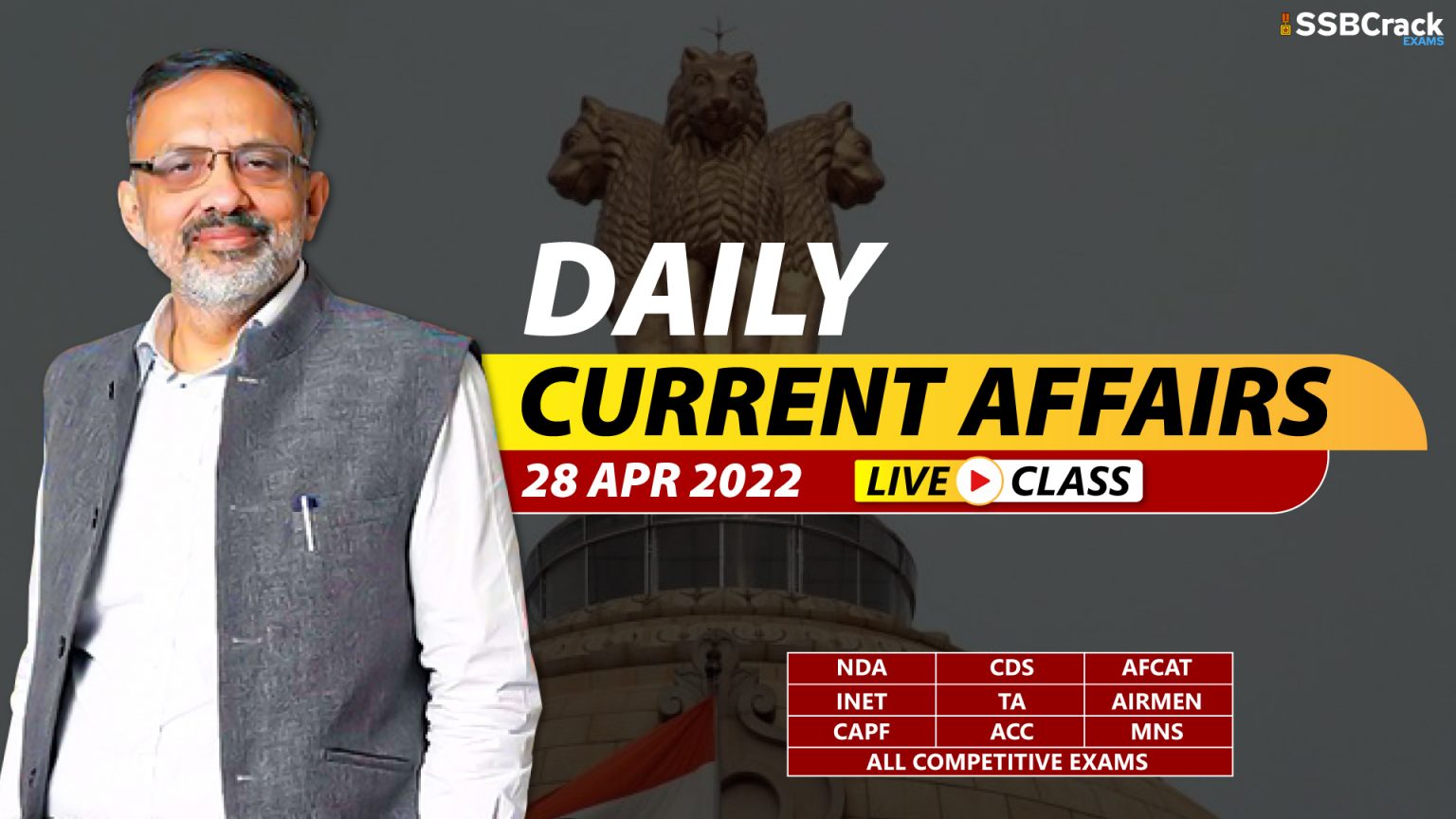28 April 2022 Daily Current Affairs With Video Lecture [DOWNLOAD PDF]