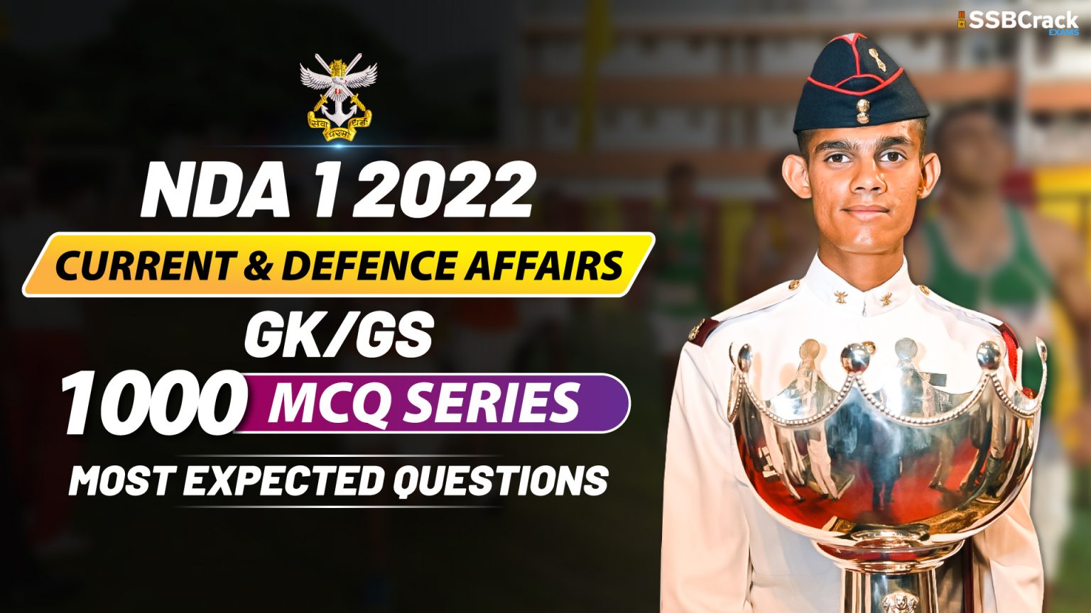 1000 Most Expected Questions In Current and Defence Affairs Section For ...