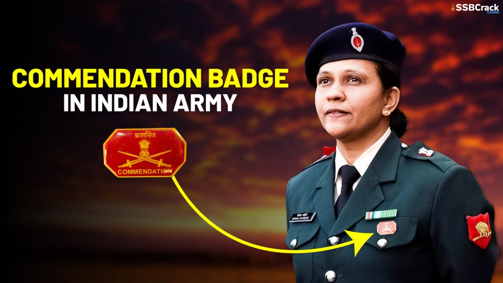 What Are Commendation Badges In The Indian Army And How To Earn Them?