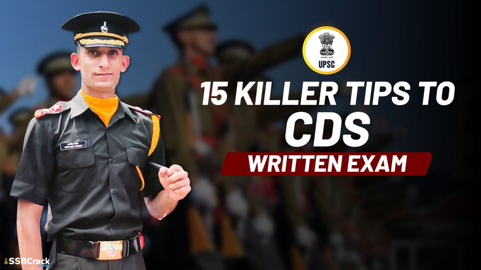 15-killer-tips-to-crack-cds-2025-written-exam