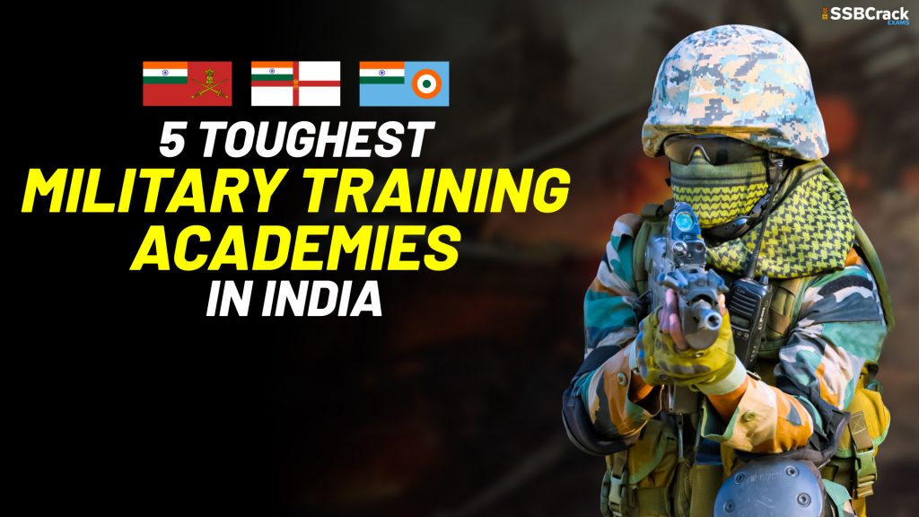 5 Toughest Military Training Academies in India