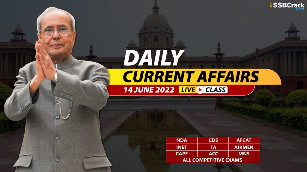 14 June 2022 Daily Current Affairs With Video Lecture [DOWNLOAD PDF]