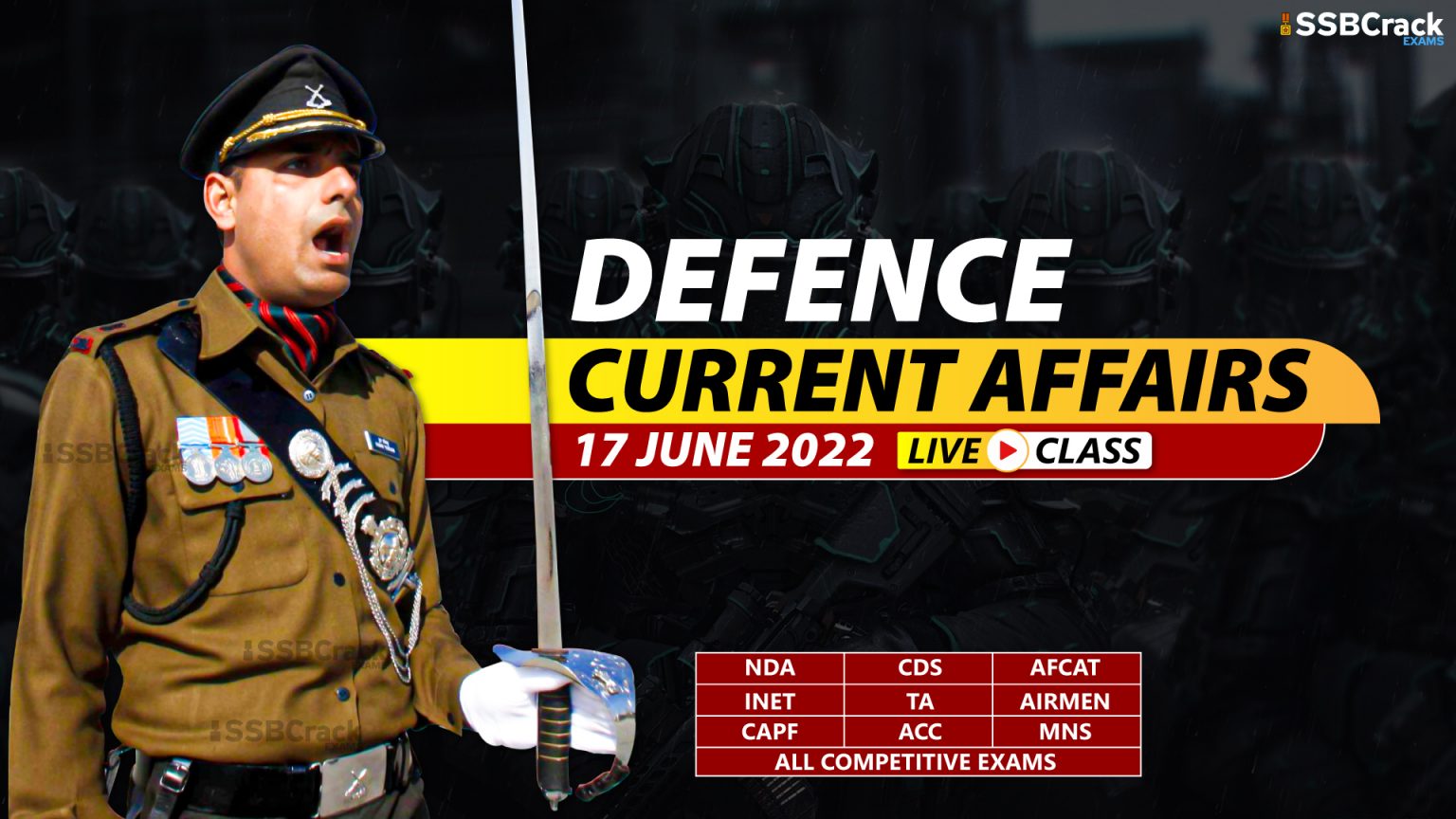 17 June 2022 Daily Defence Current Affairs And Updates [DOWNLOAD PDF]