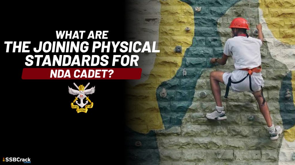 What Are The Joining Physical Standards for NDA Cadet