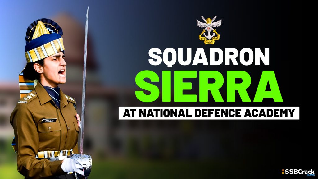 All About Female Sierra Squadron at National Defence Academy