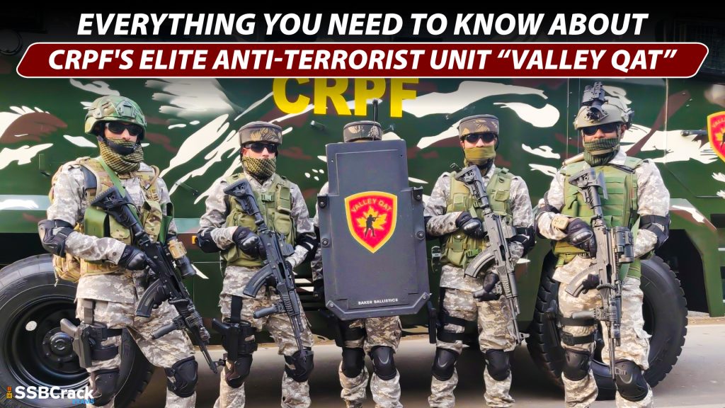 CRPF Anti Terrorist Unit Valley QAT 1