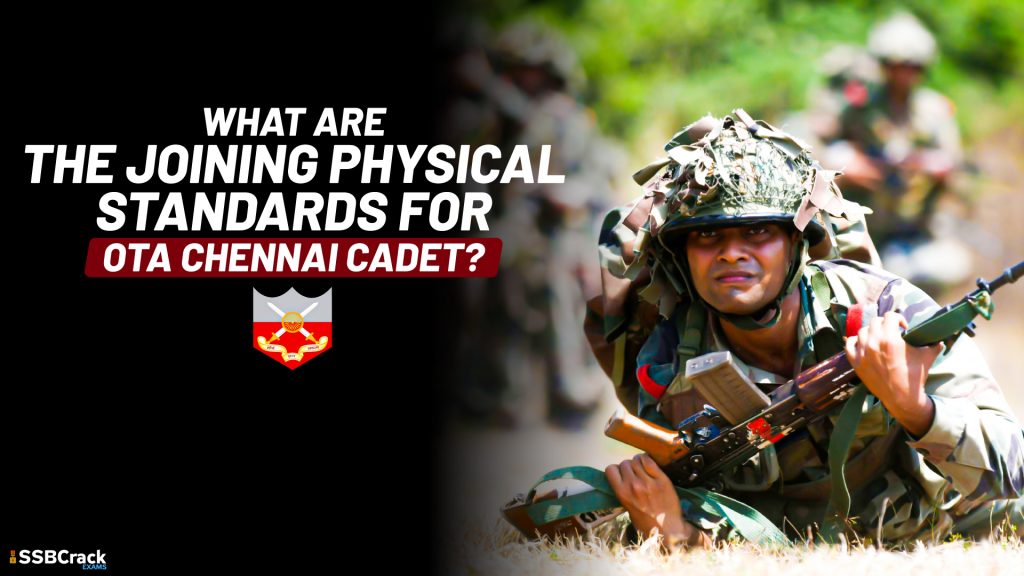 What Are The Joining Physical Standards for OTA Chennai Cadet