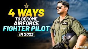 4 Ways To Become Fighter Pilot In Indian Air Force