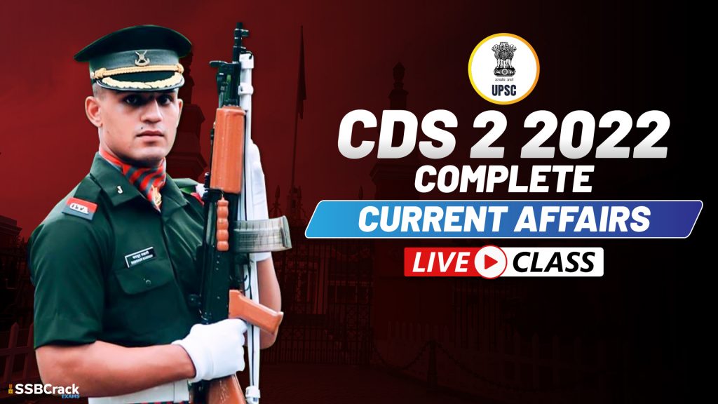 300 Most Important Current Affairs Questions For The CDS 2 2022 Exam ...