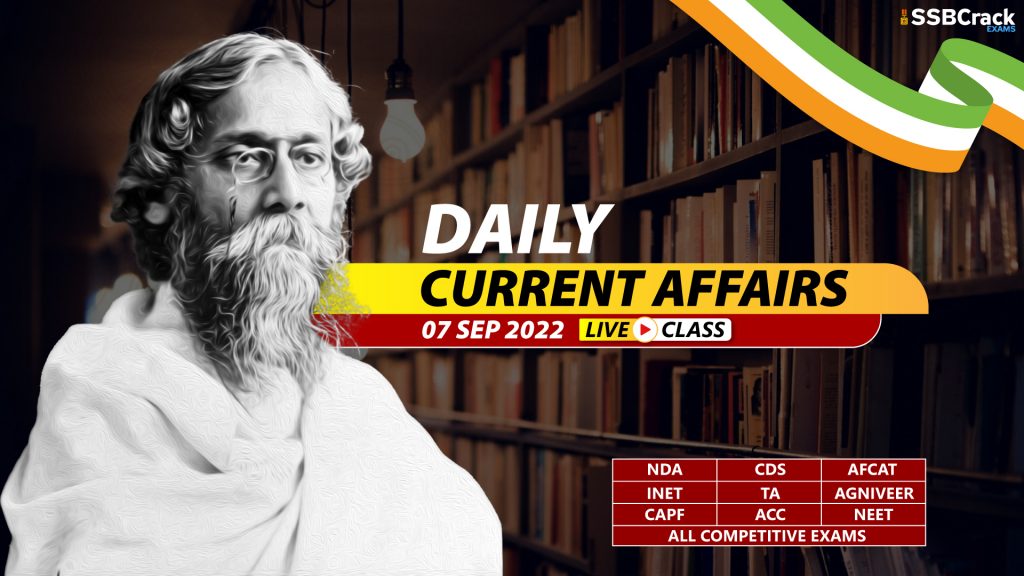 Daily Current Affairs With Video Lecture 7 September 2022 [DOWNLOAD PDF]