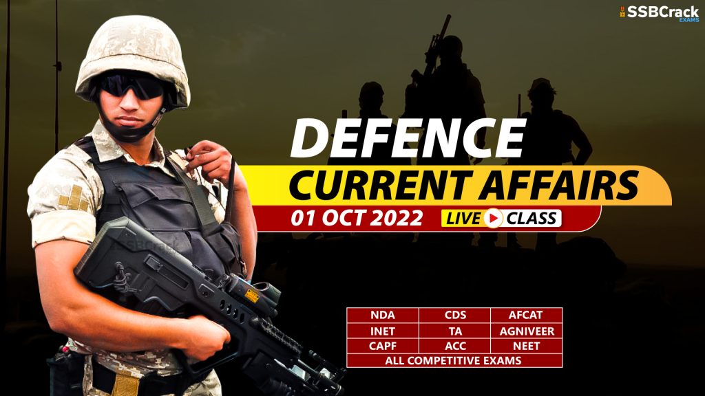Daily Defence Current Affairs And Updates 1 October 2022 [DOWNLOAD PDF]