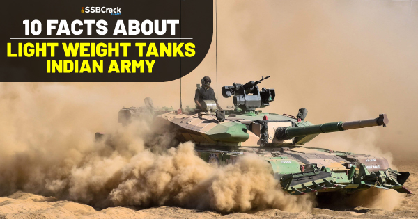 10 Facts about Light Weight Tanks of Indian Army 1