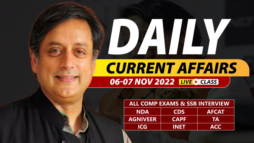 Daily Current Affairs With Video Lecture 6 & 7 November 2022 [DOWNLOAD PDF]