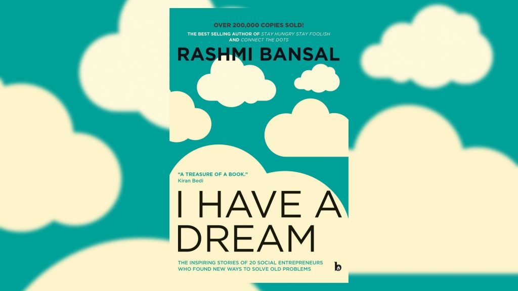 i have a dream by rashmi bansal