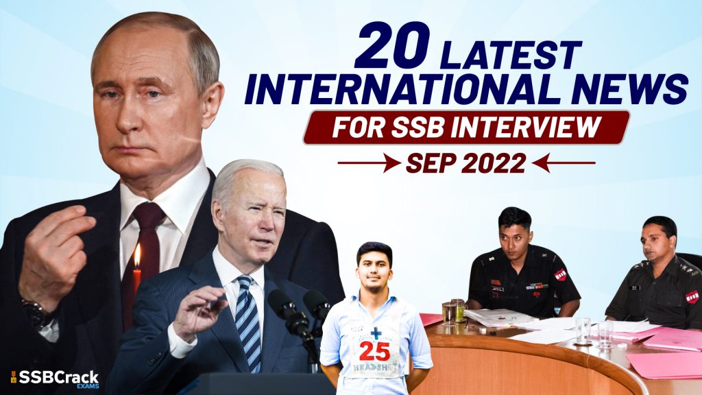 20 Latest International News Asked In SSB Interview September 2022 20 latest international news asked in ssb interview september 2022
