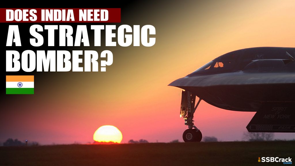 Does India need a Strategic Bomber