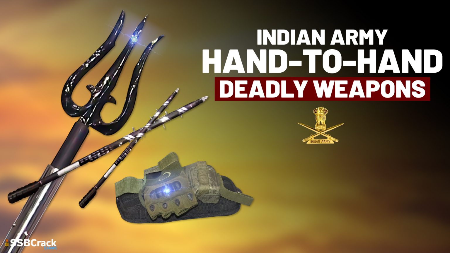 Indian Army's new handtohand deadly weapons [IndiaChina clash]