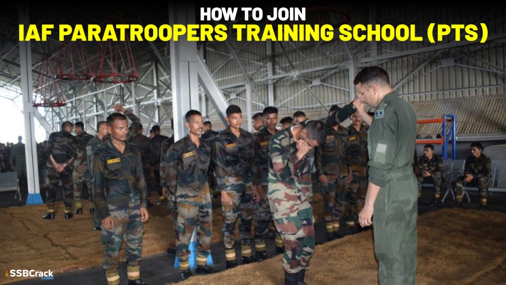 How To Join IAF Paratroopers Training School PTS
