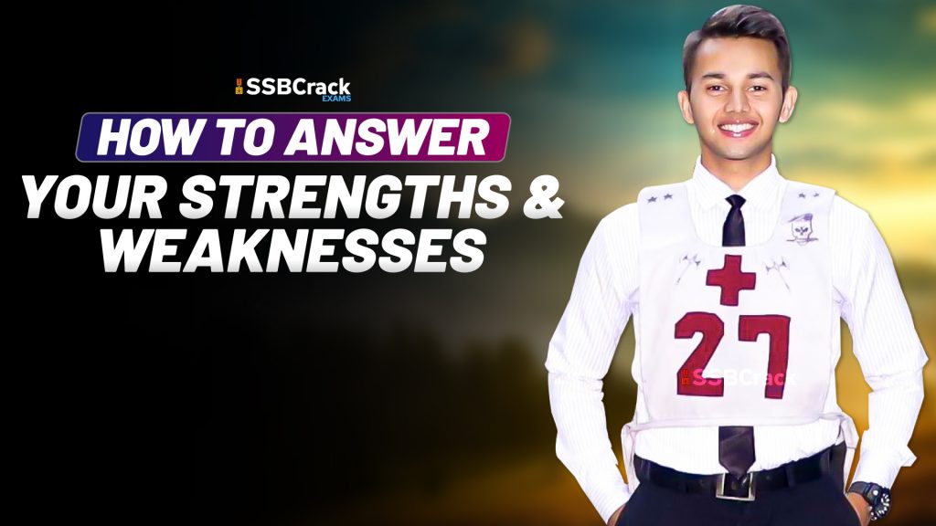 How to Answer in SSB Interview What Are Your Strengths and Weaknesses 1