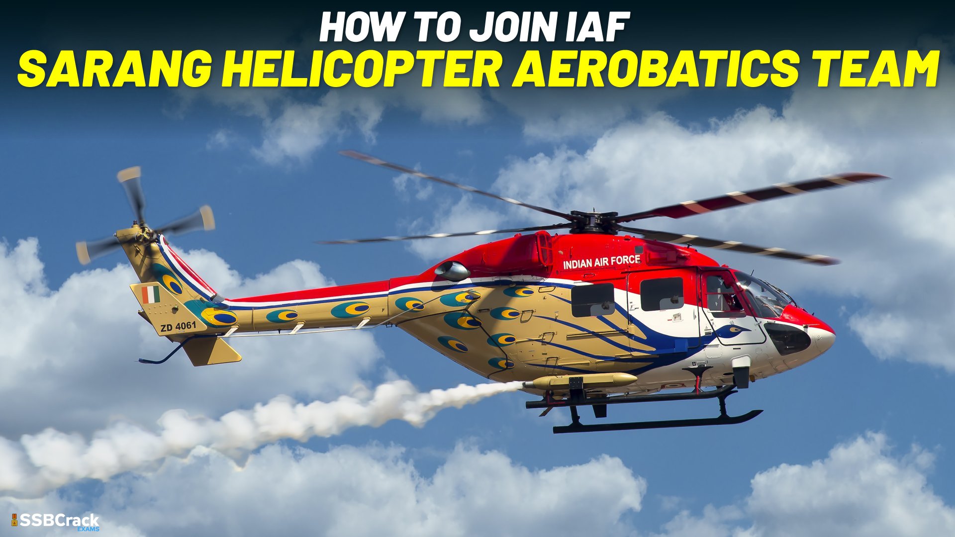 How to Join the IAF Sarang Helicopter Aerobatics Team?