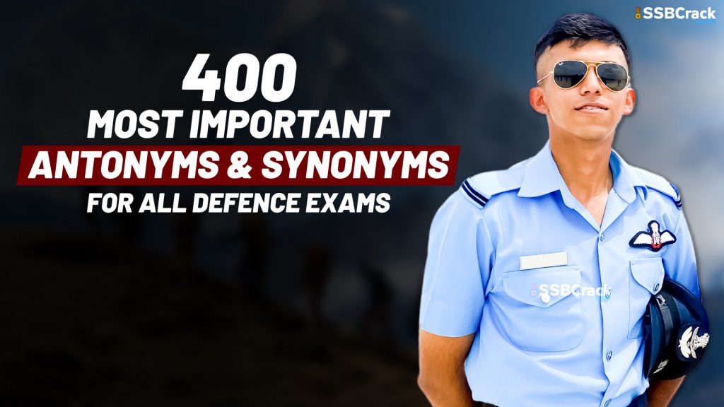 400 Most Important Antonyms Synonyms for all defence exams