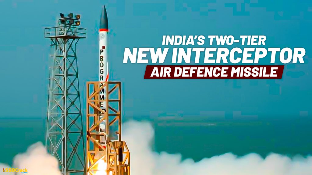 Indias two tier new interceptor air defence missile